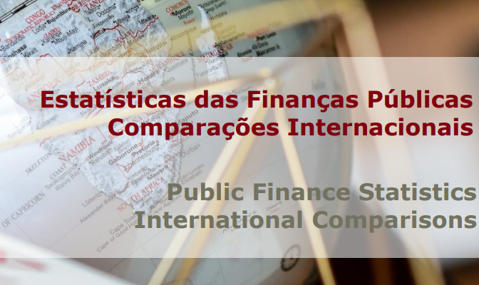 Mapa mundo com o título da publicação em português e inglês: Estatísticas das Finanças Públicas Comparações Internacionais - Public Finance Statistics International Comparisons